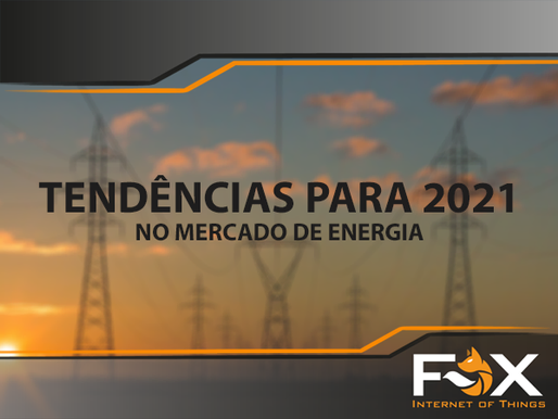 Tendências em 2021 para o mercado de energia